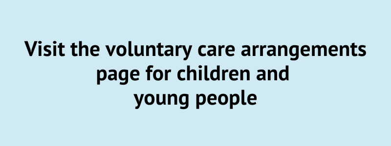 Return to Voluntary care arrangements for children page