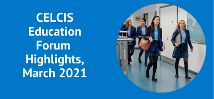 Education Forum highlights, March 2021