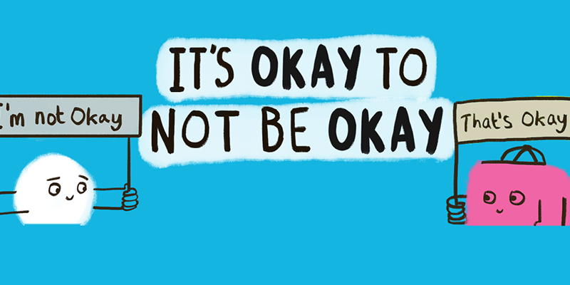 It's okay not to be okay